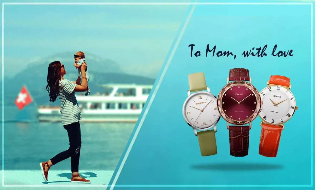 Best Swiss Gifts for Mother’s Day: Swiss Made Watches